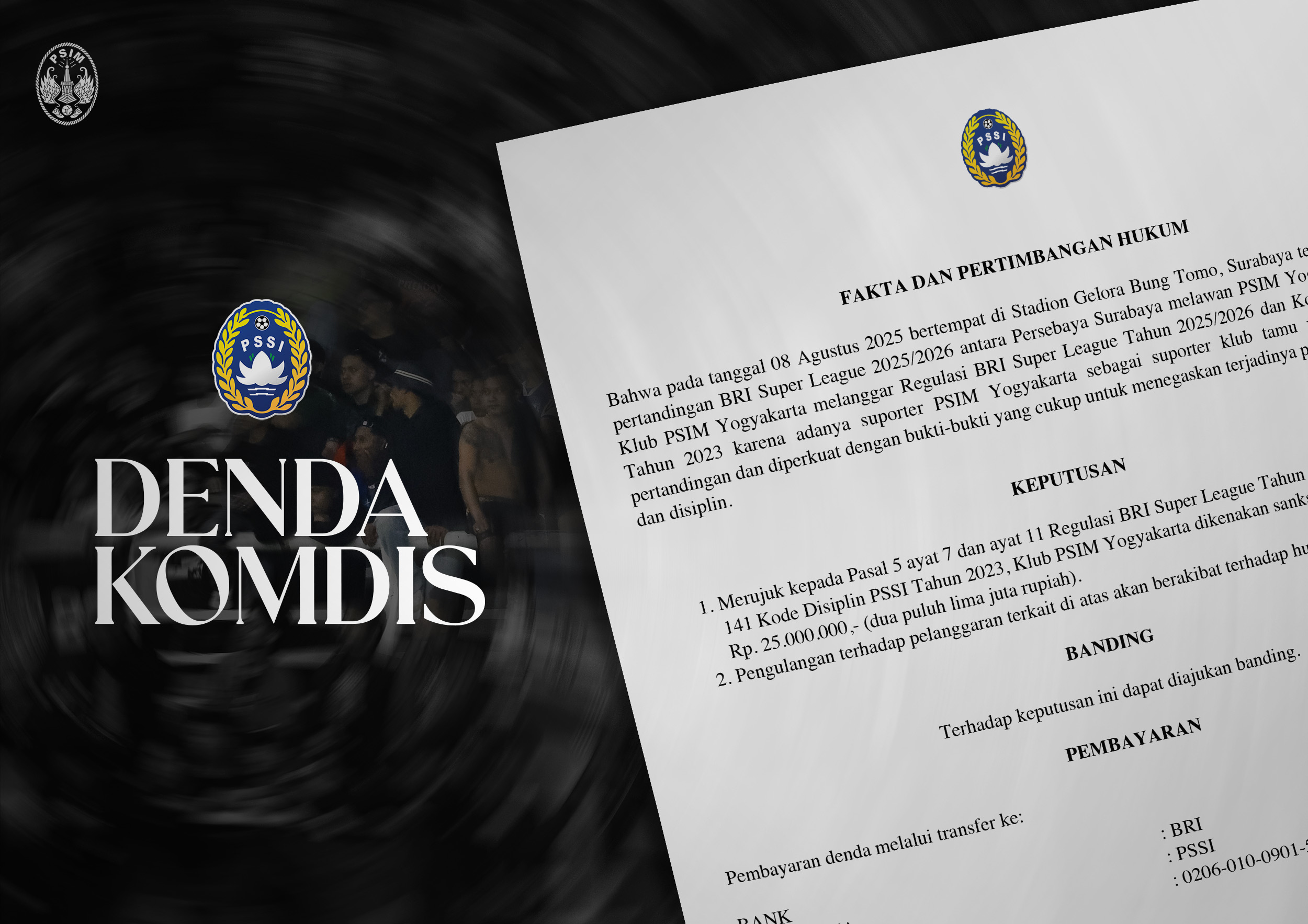 PSIM Jogja menerima sanksi dari Komdis PSSI karena kehadiran suporter saat laga tandang melawan Persebaya pada Jumat (8/8) lalu.