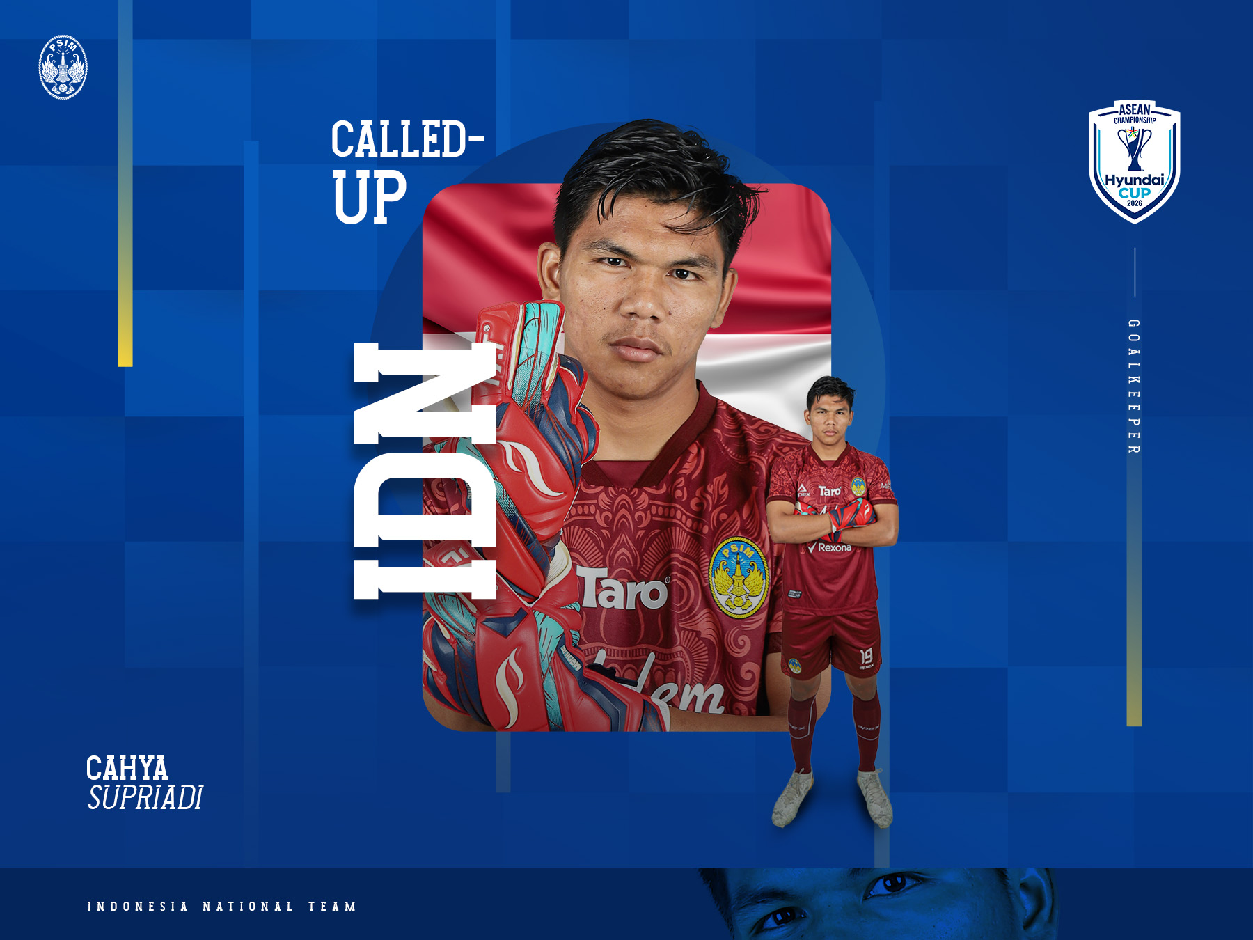 Cahya Supriadi kembali dipercaya untuk memperkuat skuad Tim Nasional Indonesia dalam ajang ASEAN Championship Hyundai Cup 2026.
